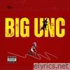 Big Unc - Single
