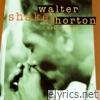 Walter Shakey Horton with Hot Cottage