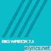 Big Wreck 7.3 - EP