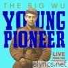 Young Pioneer (Live from The Fitzgerald Theater) [Live] - Single