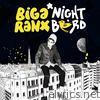 Biga Ranx - Nightbird