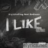 I Like (feat. Ro$ama) - Single
