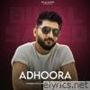 Adhoora - Single
