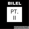 Bilel, Pt. 2