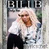 Bili B - Only You - Single