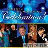Gaither Gospel Series: Gaither Homecoming Celebration!