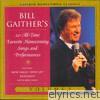 Bill & Gloria Gaither - Gaither Homecoming Classics, Vol. 2