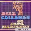 Bill Callahan - If You Could Touch Her at All - Single