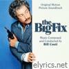 The Big Fix (Original Motion Picture Soundtrack)