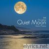 Quiet Moon