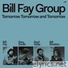 Bill Fay - Tomorrow Tomorrow and Tomorrow