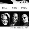 Bill, Ron, Paul - A Frisell - EP