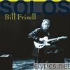 Solos: The Jazz Sessions - Bill Frisell