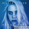 Billie Eilish - Ocean Eyes (The Remixes) - EP
