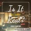 Is It Real? - EP