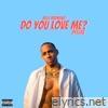 Billy Badnewz - Do You Love Me? (Deluxe)