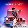 Bounce that - Single