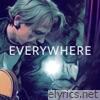 Everywhere - Single