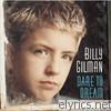 Billy Gilman - Dare to Dream