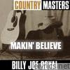 Country Masters: Makin' Believe