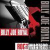 Rock Masters: Billy Joe Royal