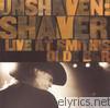 Billy Joe Shaver - Unshaven - the Live Album