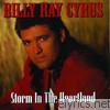 Billy Ray Cyrus - Storm In the Heartland