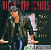 Billy Ray Cyrus - Shot Full of Love