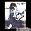 Billy Squier - Don't Say No (Remastered)