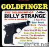 Goldfinger: The Big Sound of Billy Strange, His Guitar and Orchestra