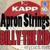Billy The Kid - Apron Strings (Digitally Remastered) - Single