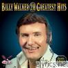 Billy Walker - 20 Greatest Hits