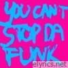 Binarpilot - You Can't Stop da Funk - EP