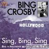 Sing, Bing, Sing (Bing in Hollywood [1932-1933])