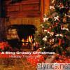 A Bing Crosby Christmas - Holiday Treasures