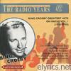 Bing Crosby - The Radio Years, Greatest Hits on Radio, Vol. 1 (1931)