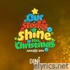 Our Stories Shine This Christmas - Single