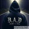 B.A.D (Burlando al Destino) - Single