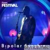 Bipolar Sunshine - iTunes Festival: London 2013 – EP