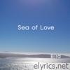 Sea of Love - Single