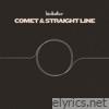 Comet & Straight Line - Single