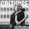 Criticise - Single