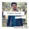 Timro Saath - Single