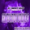 DJ Smokey Gray Presents Compilation Album Volume 8