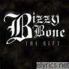 Bizzy Bone - The Gift