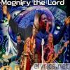 Magnify the Lord (Shiloh praise) - Single