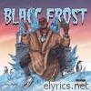 Blacc Frost