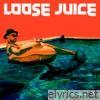 Loose Juice - Single
