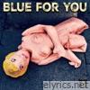 Blue for You - Single
