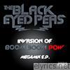 Invasion of Boom Boom Pow (Megamix) - EP